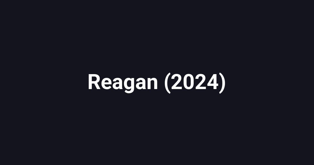 Reagan (2024)