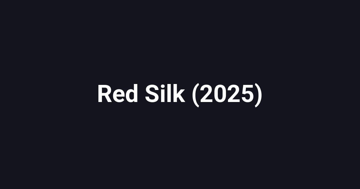 Red Silk (2025)