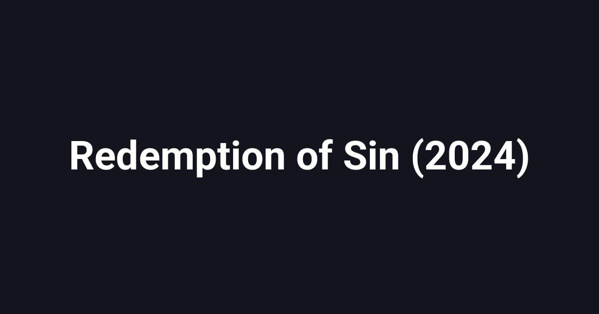 Redemption of Sin (2024)