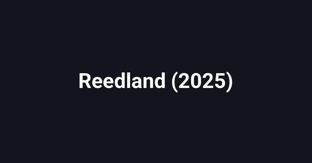 Reedland (2025)