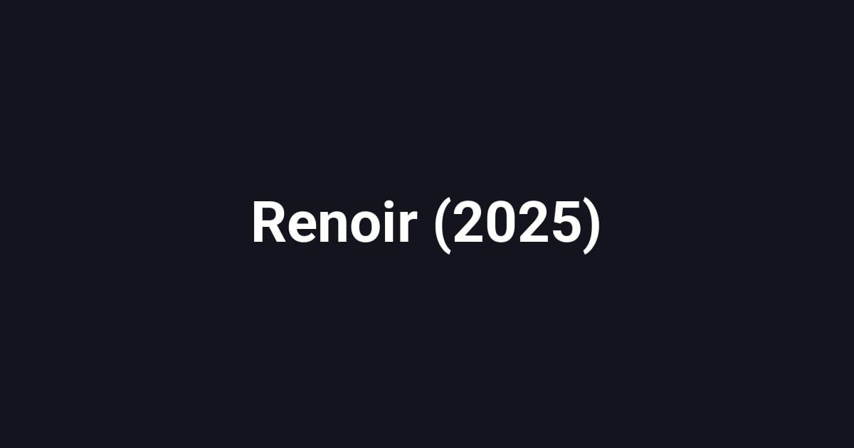 Renoir (2025)