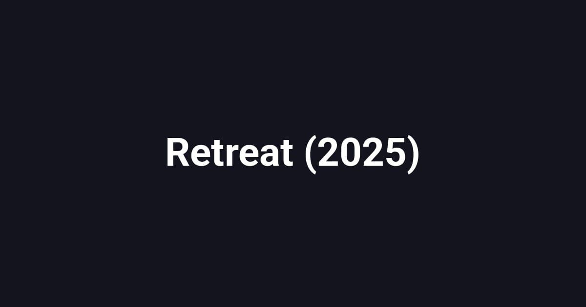 Retreat (2025)