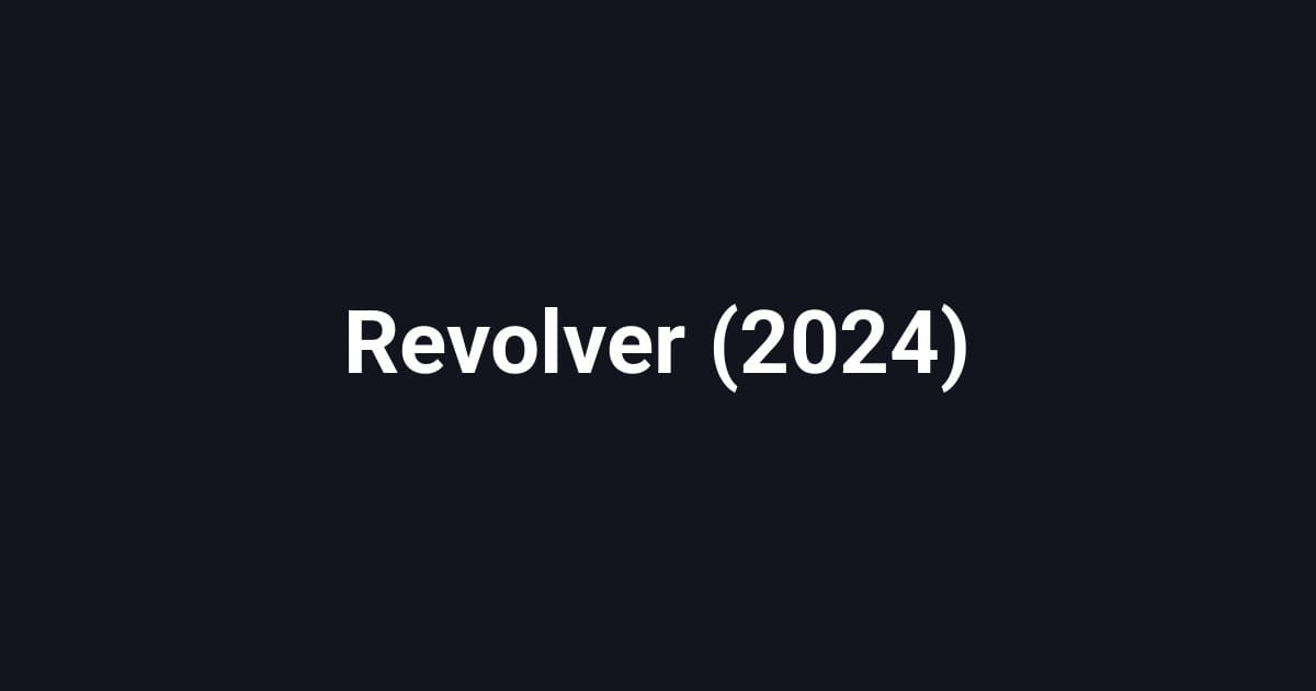Revolver (2024)