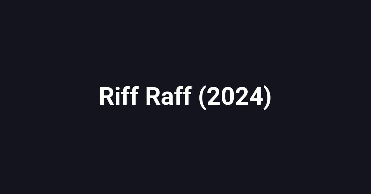 Riff Raff (2024)