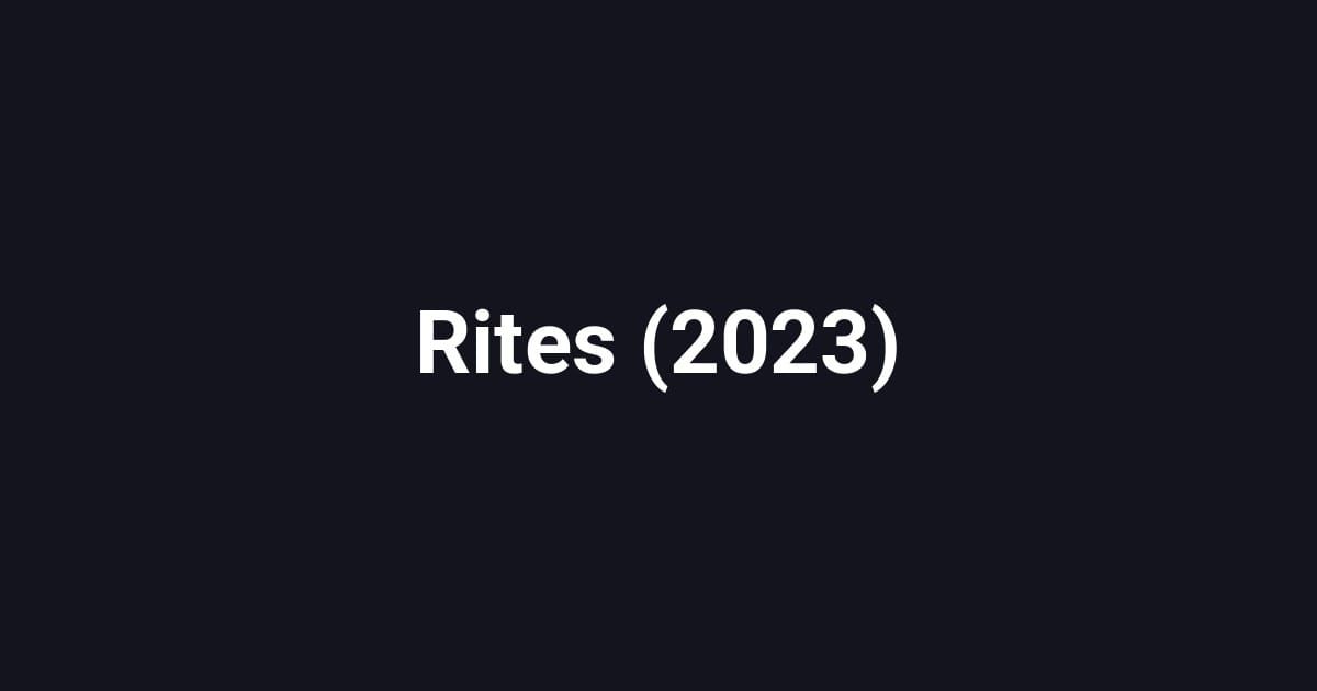 Rites (2023)