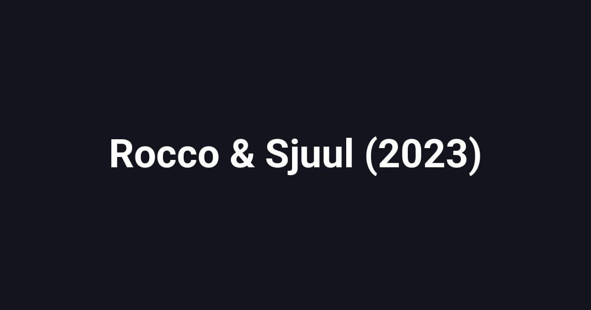 Rocco & Sjuul (2023)