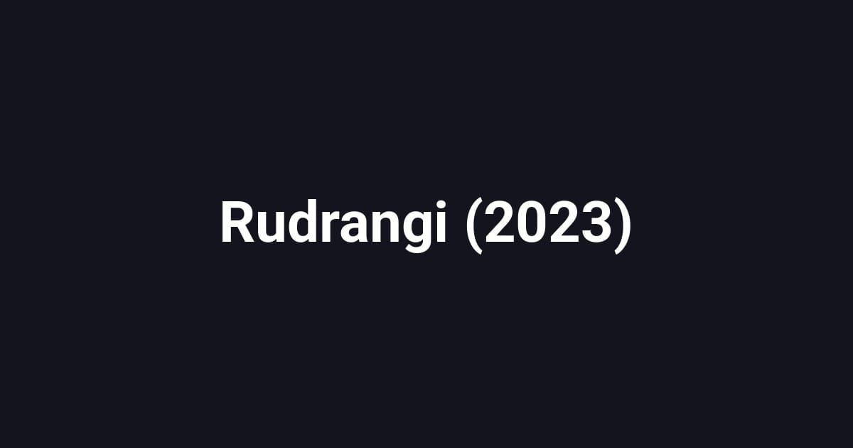 Rudrangi (2023)