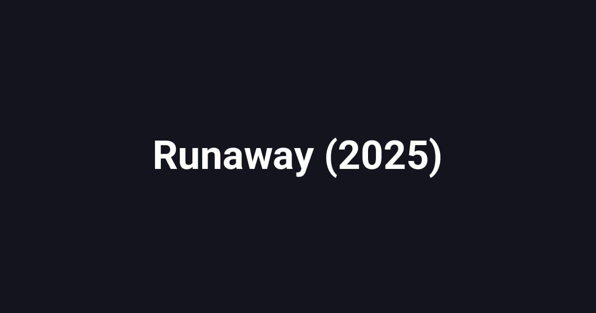 Runaway (2025)