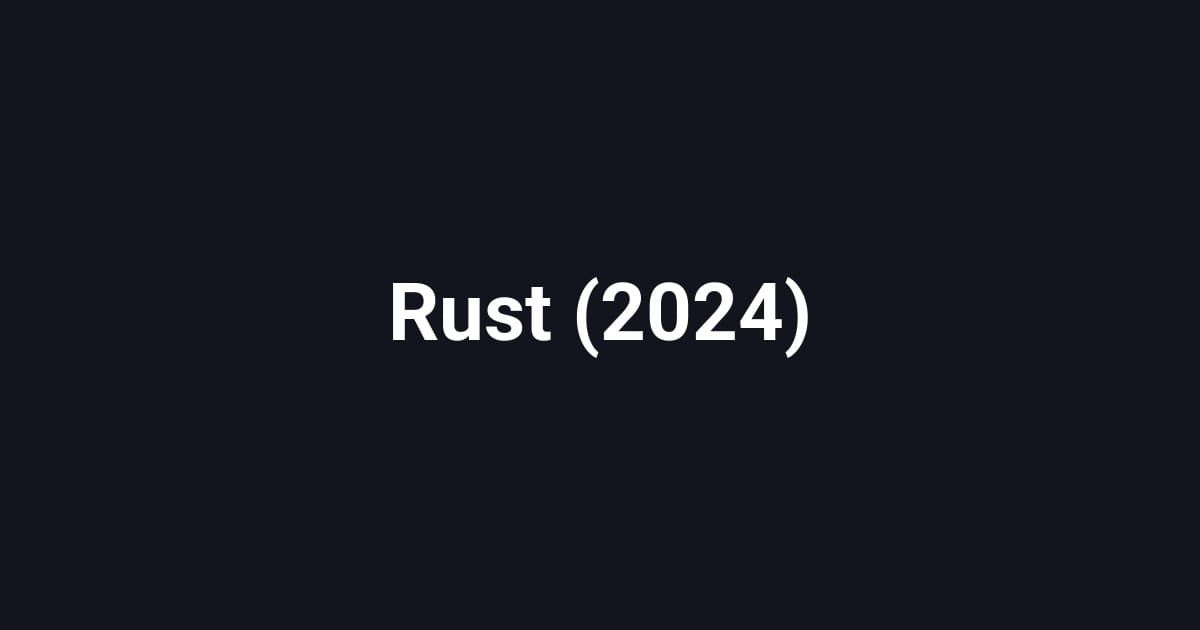 Rust (2024)