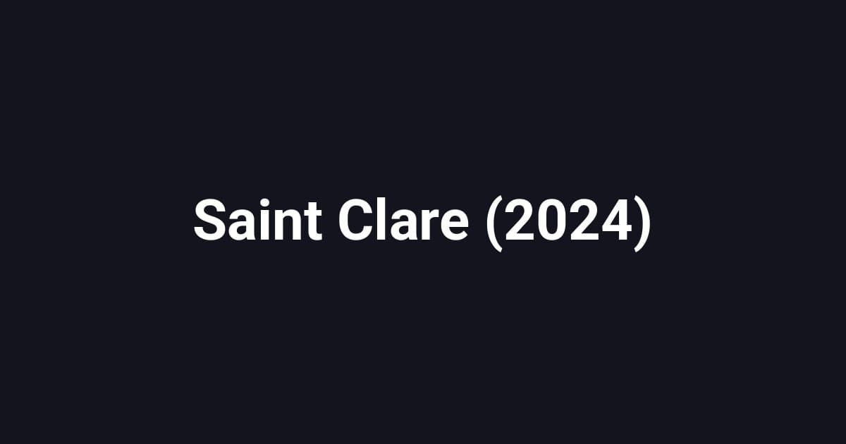 Saint Clare (2024)