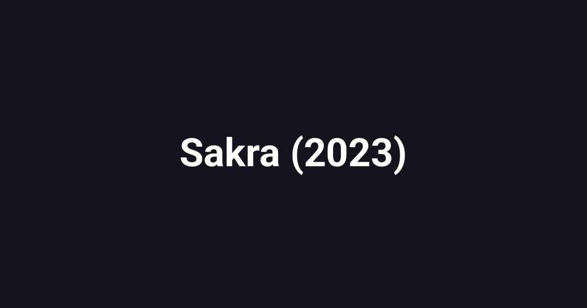 Sakra (2023)