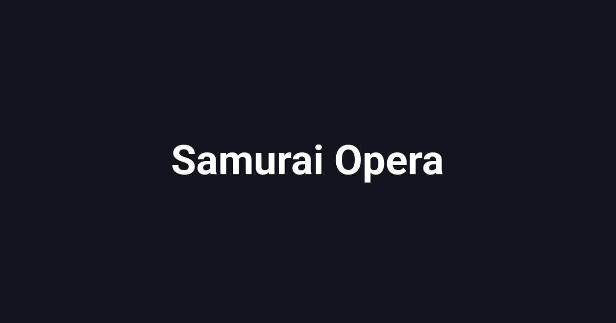 Samurai Opera