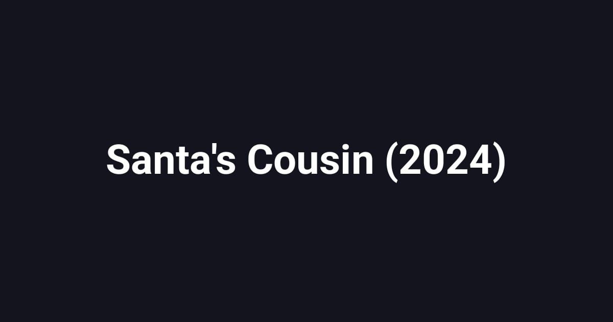 Santa's Cousin (2024)