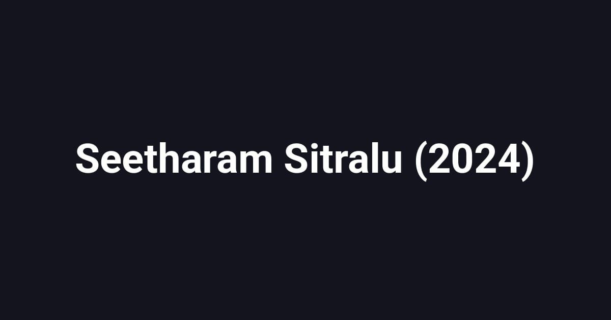 Seetharam Sitralu (2024)