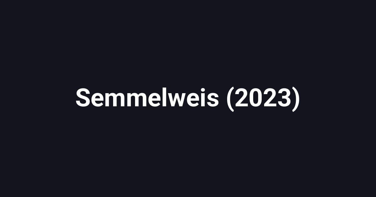 Semmelweis (2023)