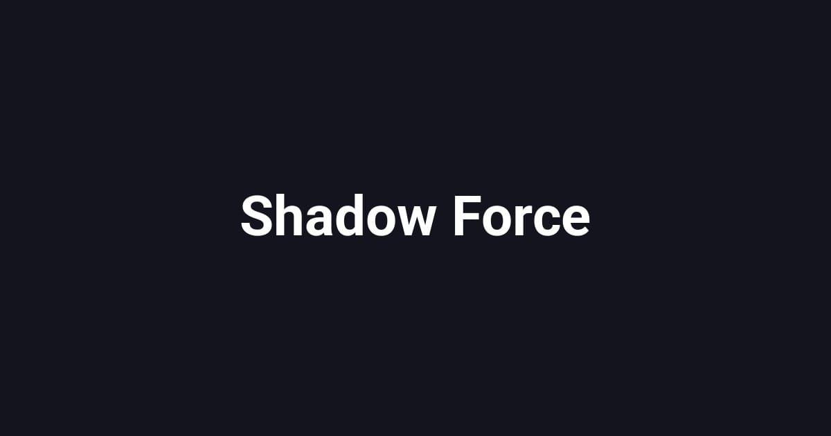Shadow Force