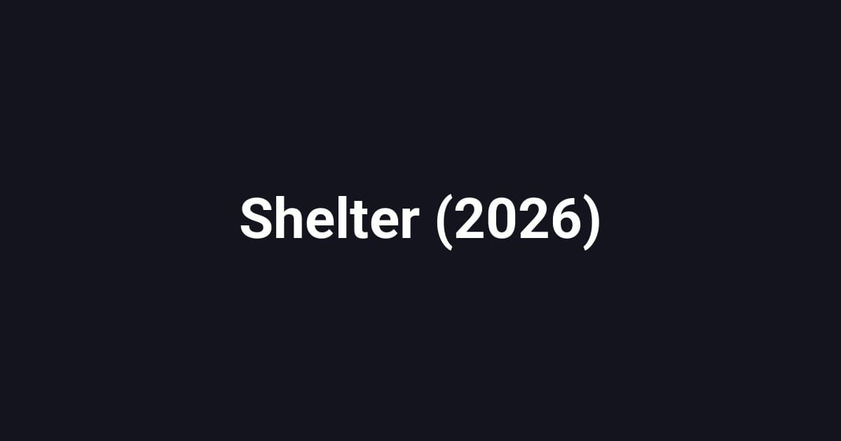 Shelter (2026)