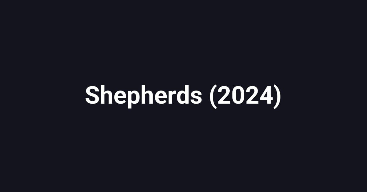 Shepherds (2024)
