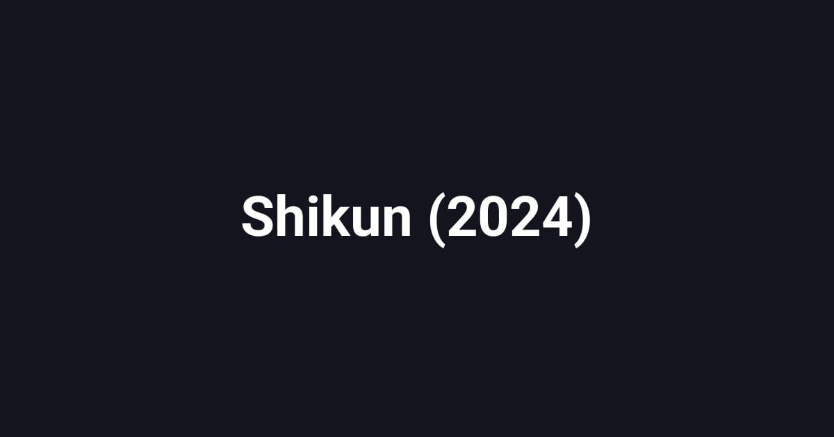 Shikun (2024)