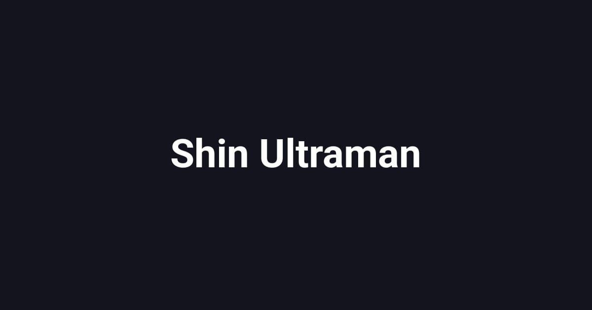 Shin Ultraman
