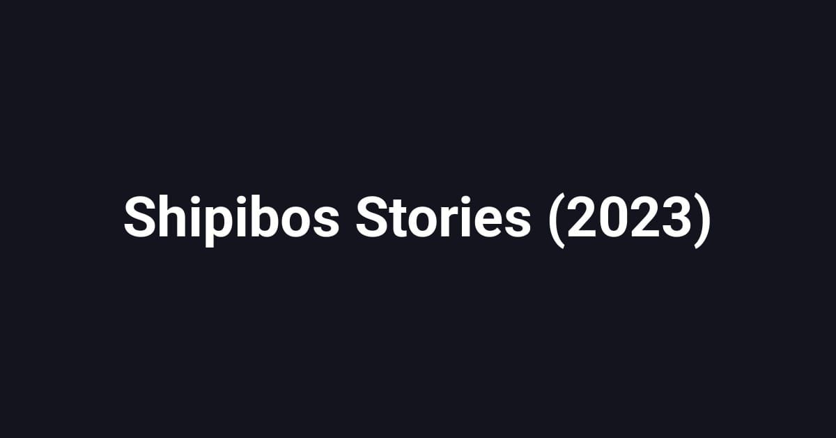 Shipibos Stories (2023)