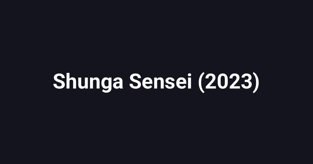 Shunga Sensei (2023)