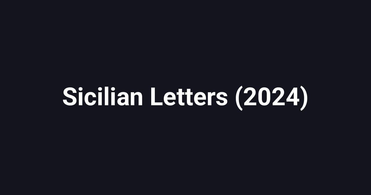 Sicilian Letters (2024)