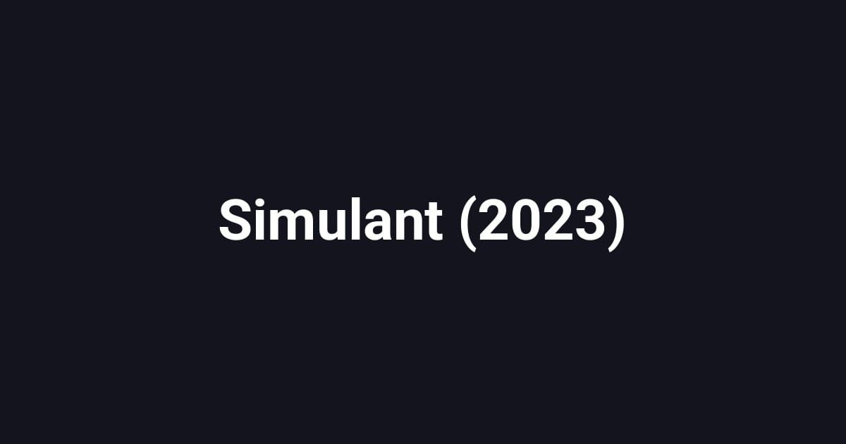 Simulant (2023)
