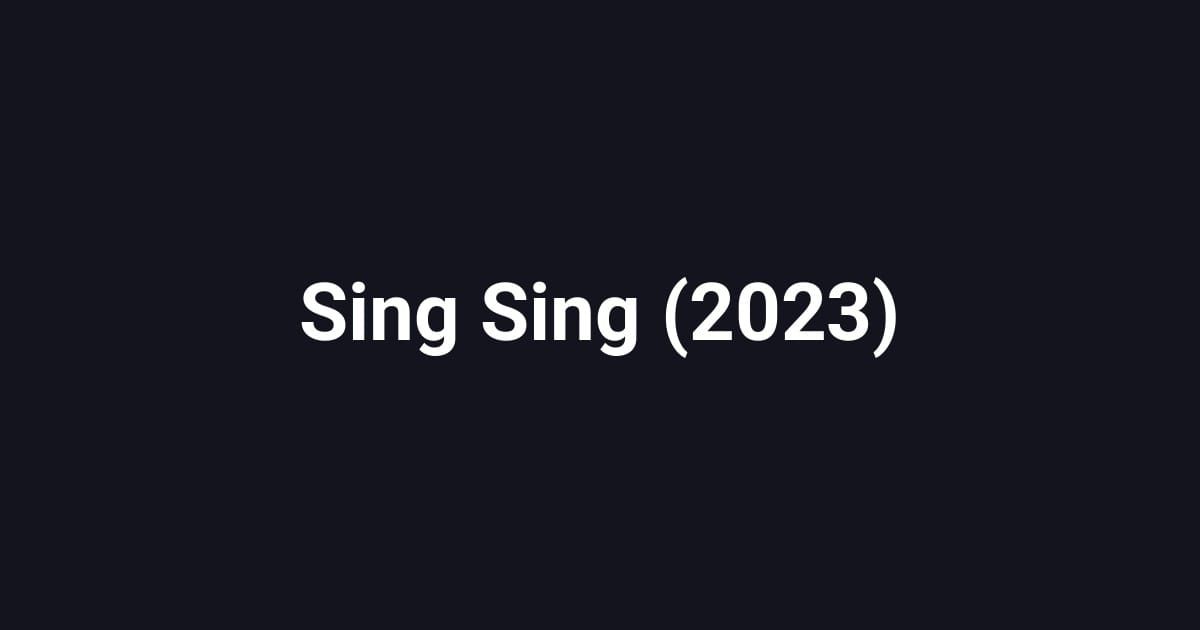 Sing Sing (2023)