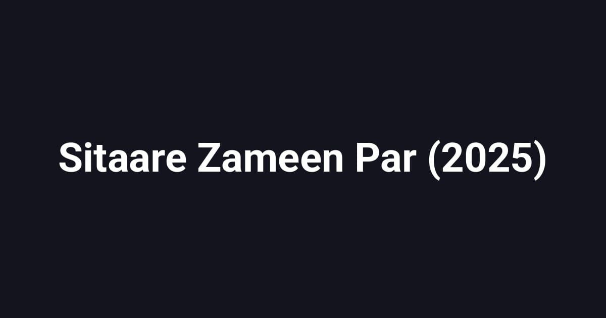 Sitaare Zameen Par (2025)