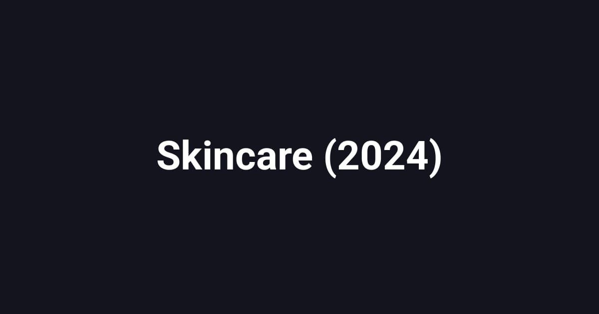 Skincare (2024)
