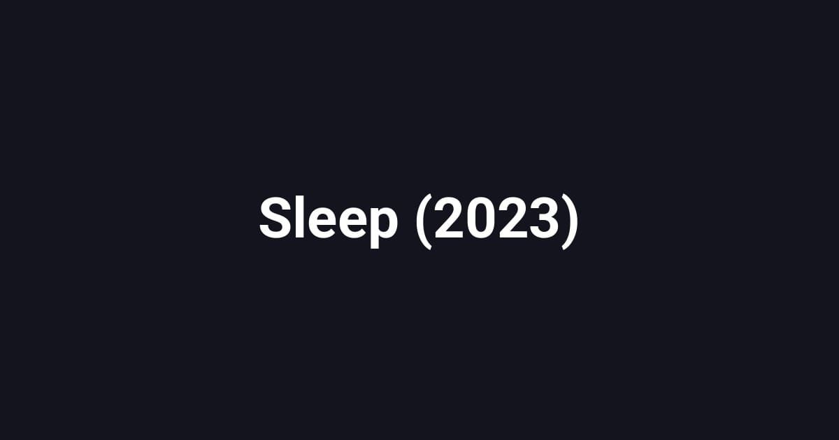 Sleep (2023)