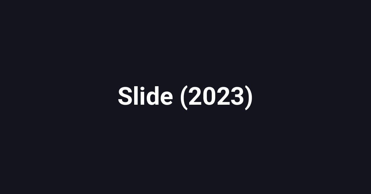 Slide (2023)