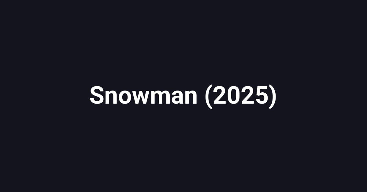 Snowman (2025)