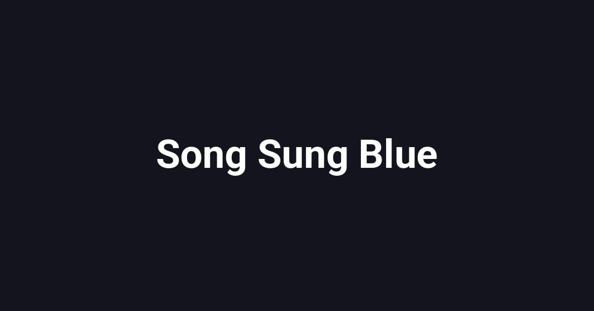 Song Sung Blue