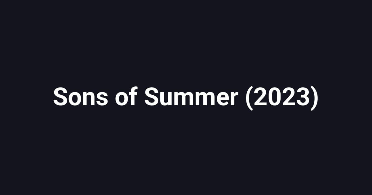 Sons of Summer (2023)