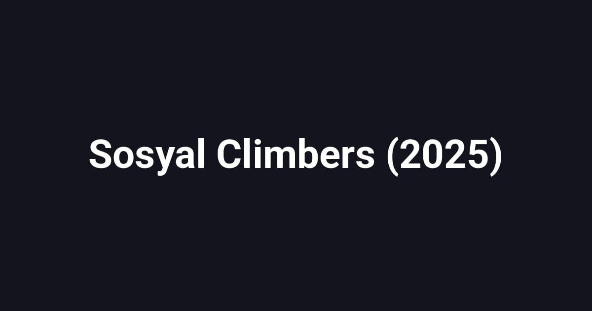 Sosyal Climbers (2025)