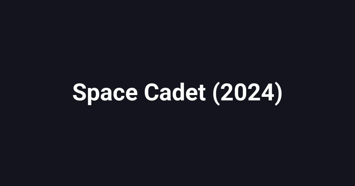 Space Cadet (2024)