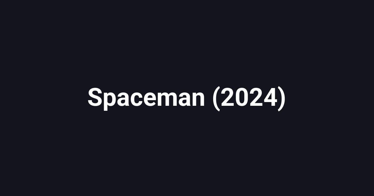 Spaceman (2024)