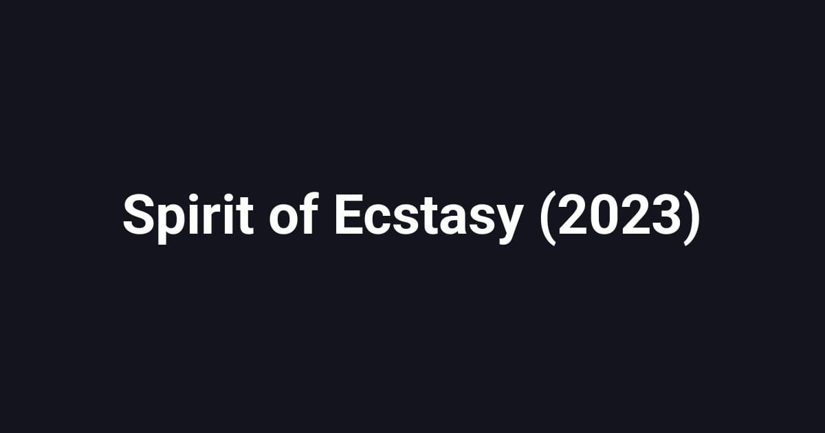 Spirit of Ecstasy (2023)