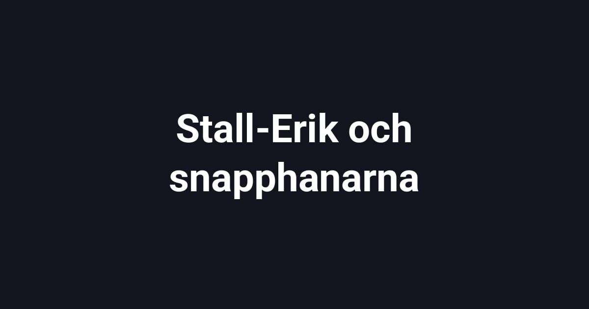 Stall-Erik och snapphanarna