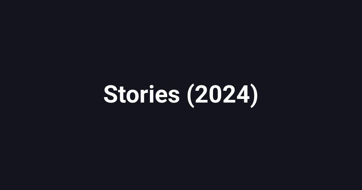Stories (2024)