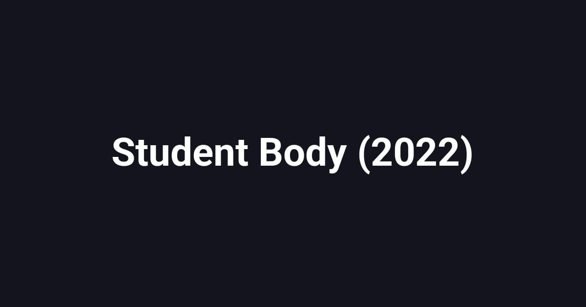 Student Body (2022)