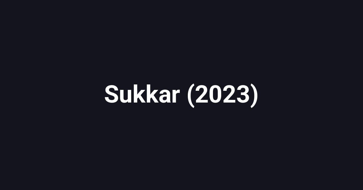 Sukkar (2023)