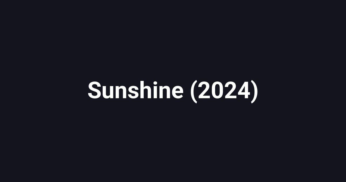 Sunshine (2024)