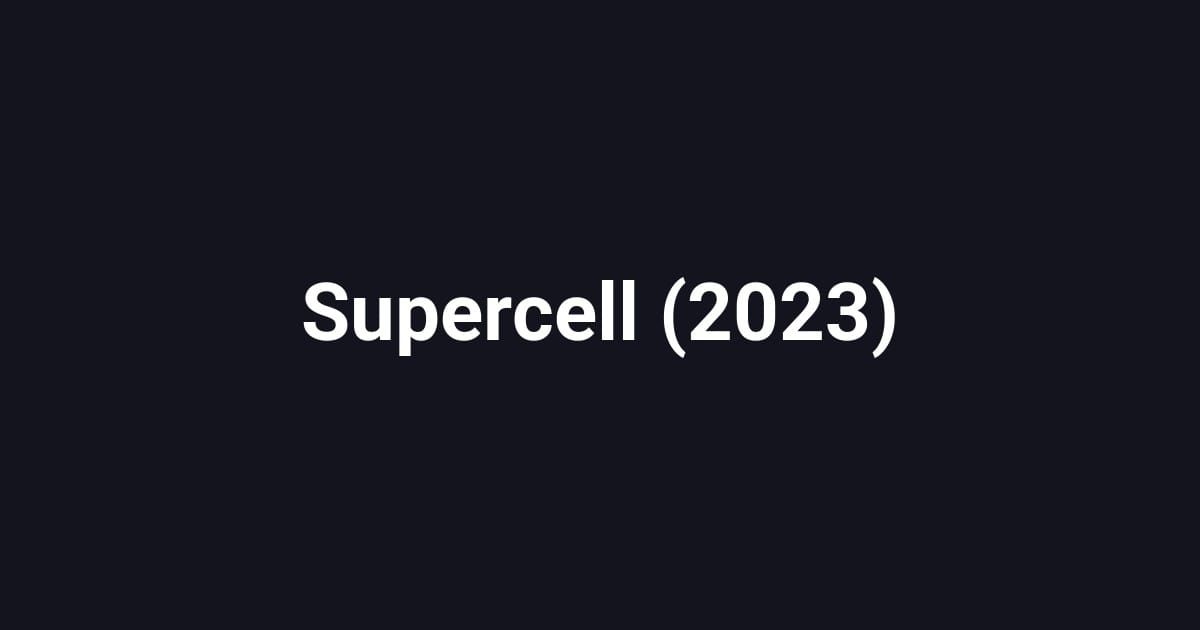 Supercell (2023)