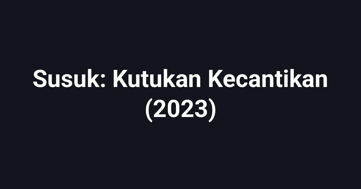 Susuk: Kutukan Kecantikan (2023)