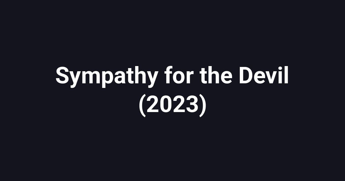 Sympathy for the Devil (2023)