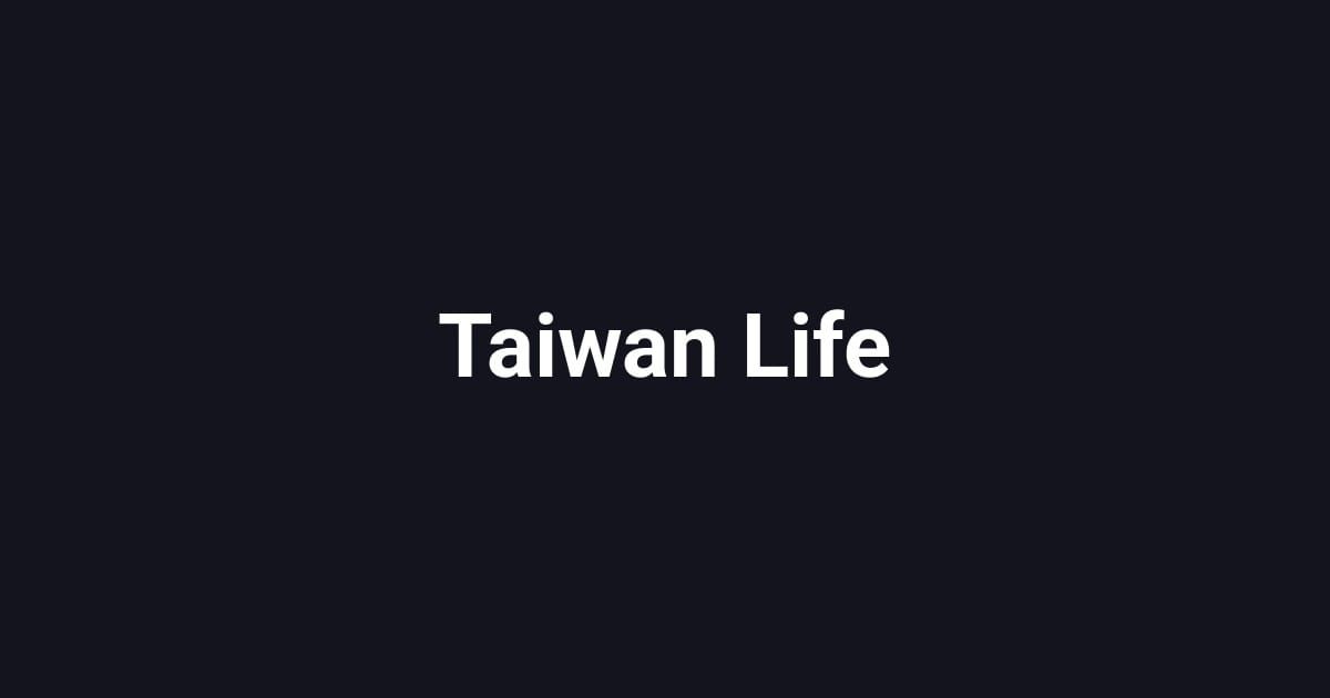 Taiwan Life