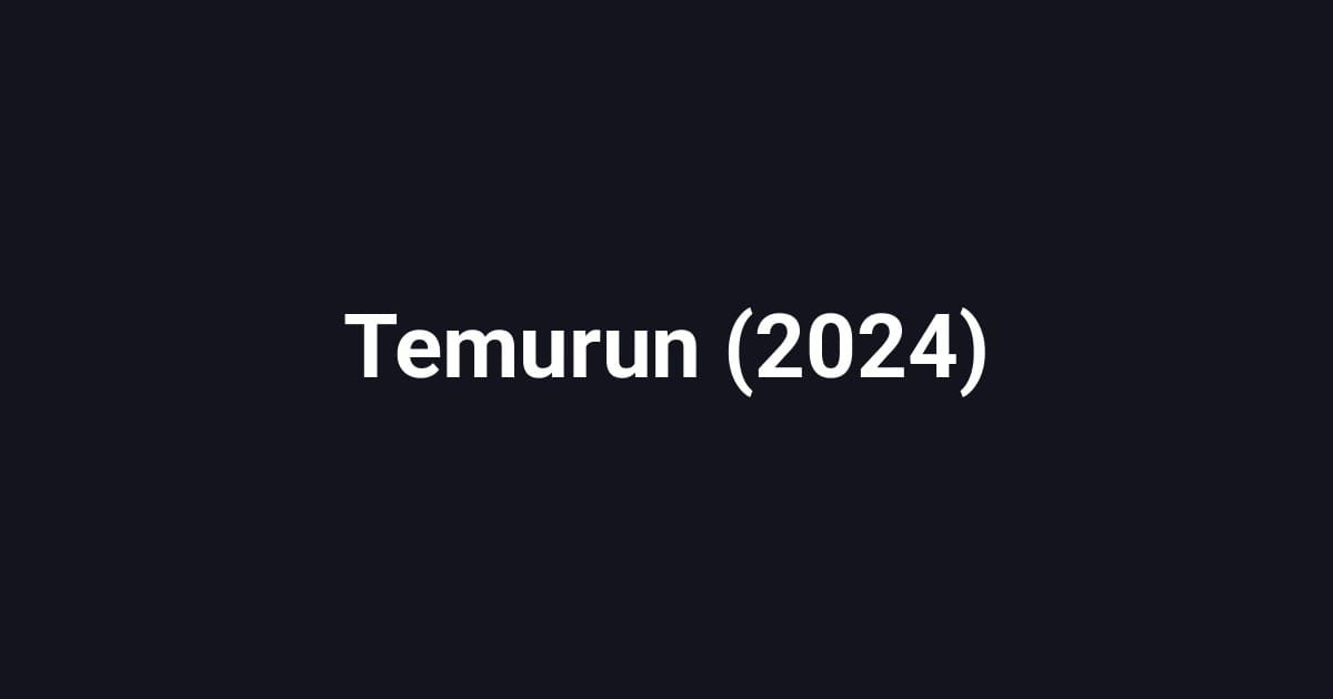 Temurun (2024)